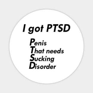 PTSD meme Magnet